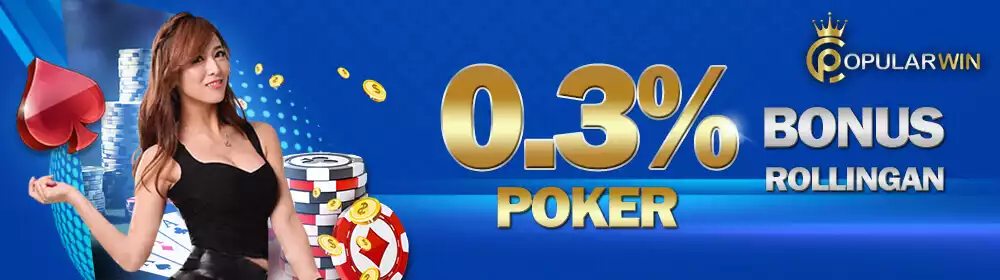 Rollingan Poker 0,3%