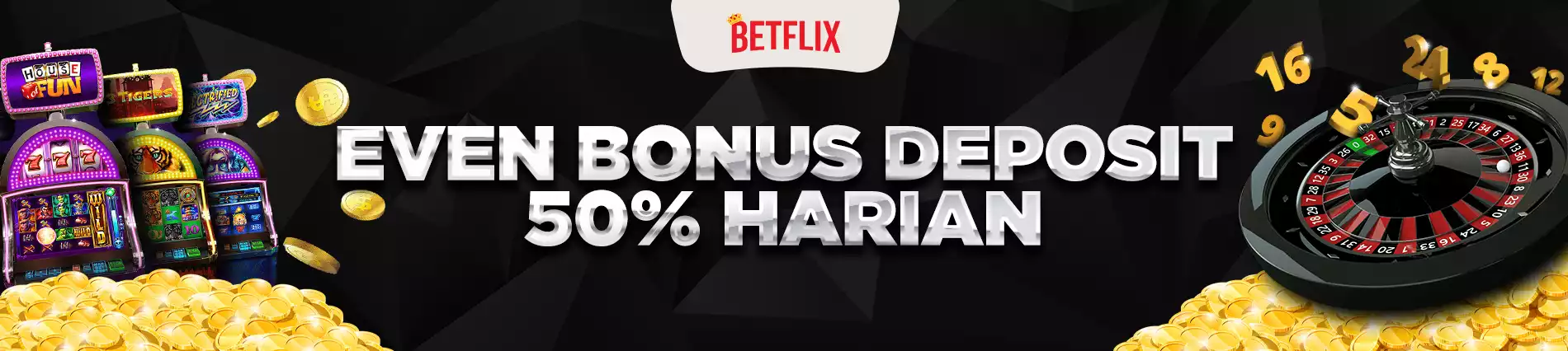 EVEN BONUS DEPOSIT 50% HARIAN