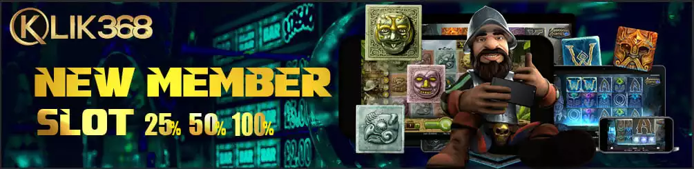 BONUS MEMBER BARU SLOT 25% - 50% - 100%