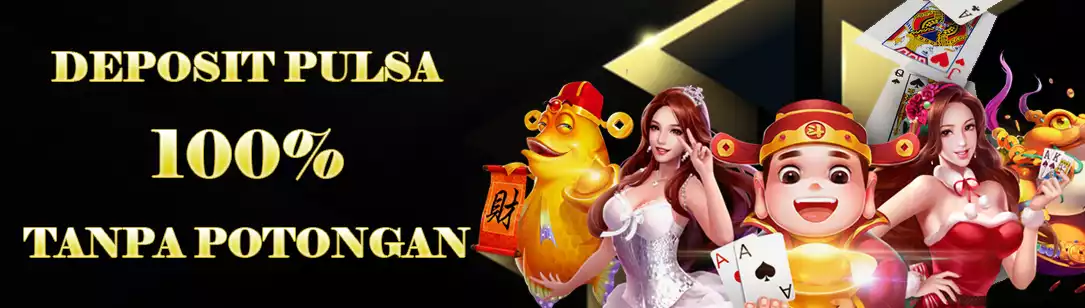 DEPOSIT PULSA 100% TANPA POTONGAN