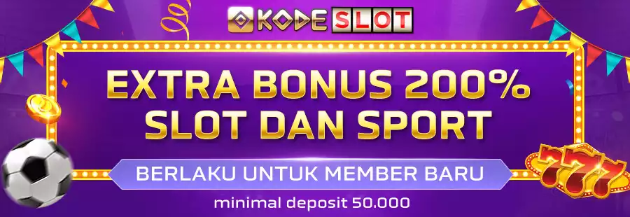 EXTRA BONUS 200% SLOT DAN SPORT