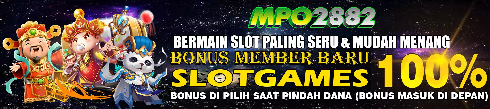 Bonus Member Baru Slot 100% MPO2882