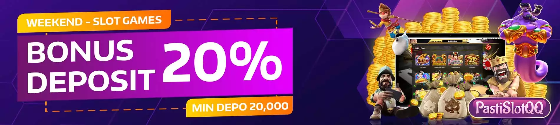 BONUS DEPOSIT SLOT 20% MALAM MINGGU WEEKEND