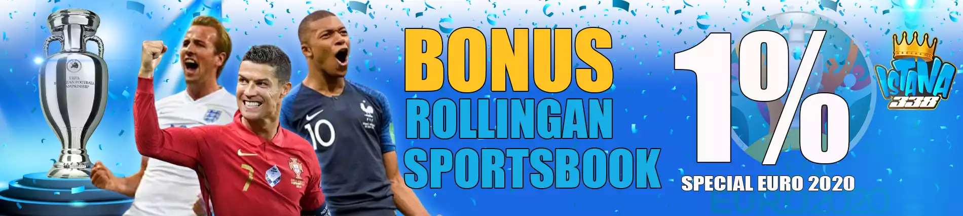 Rollingan Sportsbook 1% Spesial EURO 2020 Istana338
