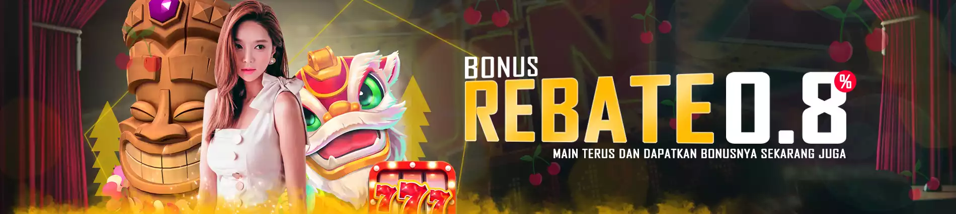 BONUS REBATE UNTUK SEMUA PERMAINAN!