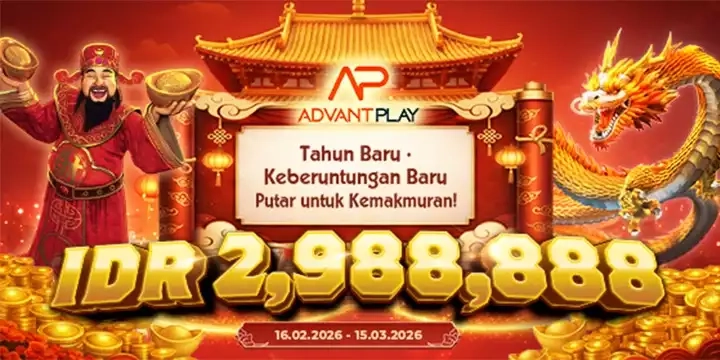 EVENT ADVANTPLAY LUCKY LUNAR PROSPERITY FEST 2026 MULAI DARI TANGGAL 16 FEB 2026 HINGGA TANGGAL 15 MAR 2026 UNTUK PASARAN IDR.