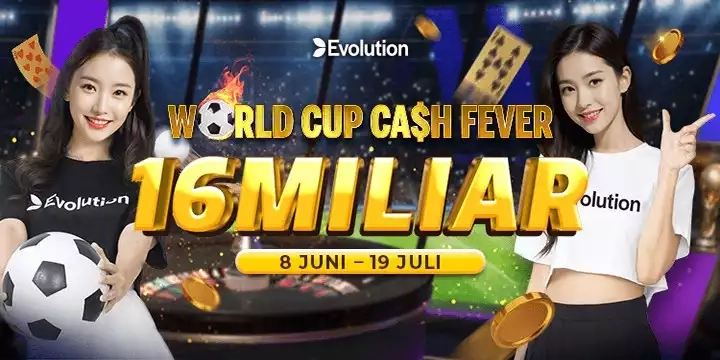 EVENT EVOLUTION WORLD CUP CASH FEVER START FROM 08 JUNE - 19 JULY 2026