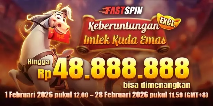 EVENT FASTSPIN KEBERUNTUNGAN IMLEK KUDA EMAS  START 01 FEBRUARI 2026 HINGGA 28 FEBRUARI 2026