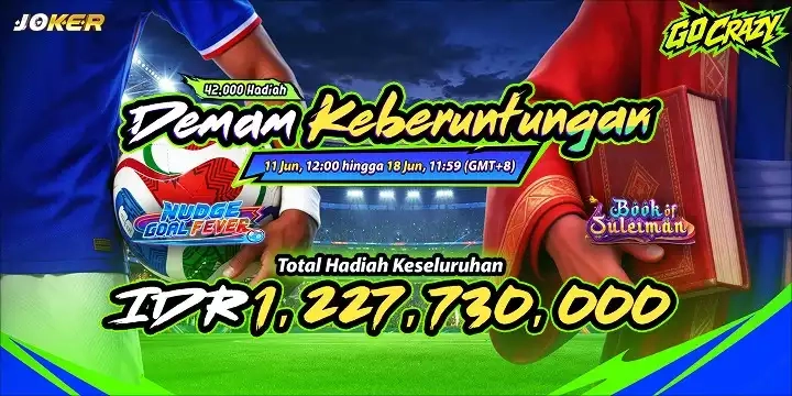 EVENT JOKER Fortune Fever: Joker Go-Crazy Competition Start 11 JUNI 2026 Until 18 JUNI 2026