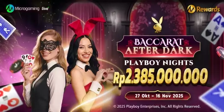 EVENT MICROGAMING Baccarat After Dark (playboy night) 27 Oct and 16 Nov 2025.