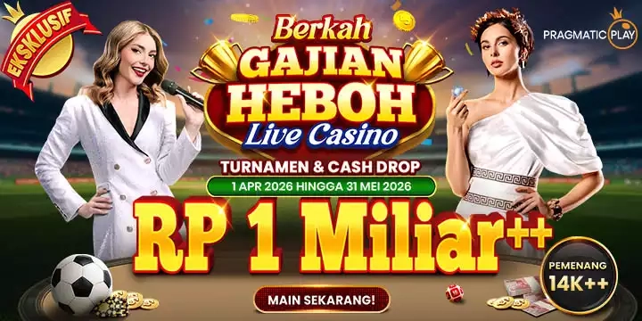EVENT PRAGMATIC BERKAH GAJIAN HEBOH LIVE CASINO TOURNAMEN DAN CASH DROP MULAI 01 APRIL 2026 HINGGA 31 MAY 2026 