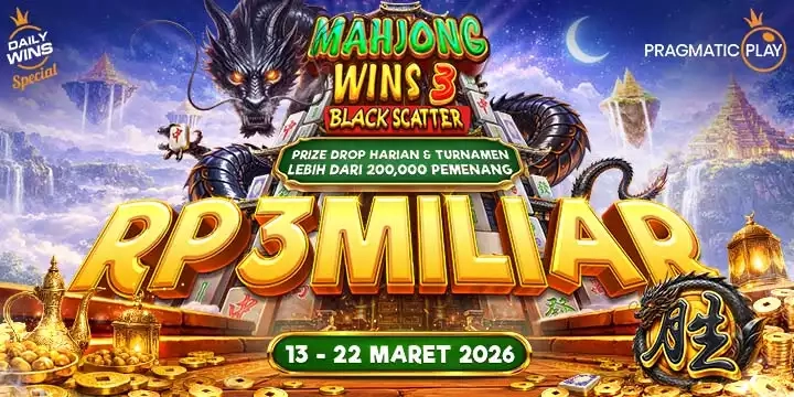 EVENT PRAGMATIC PLAY MAHJONG WINS 3 BLACK SCATTER DAILY PRIZE DROPS TOURNAMENTS MULAI DARI TANGGAL 13 MARET 2026 HINGGA 22 MARET 2026