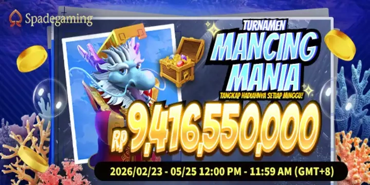 EVENT SPADEGAMING - FISHING FRENZY START FROM 23 FEB 2026 UNTIL 26 MAY 2026