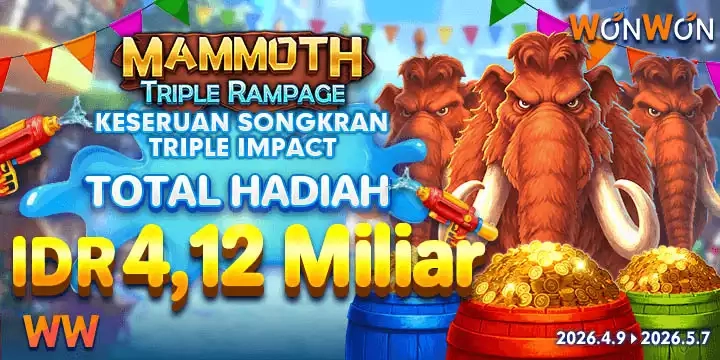 EVENT WONWON SONGKRAN SPLASH TRIPLE IMPACT MULAI 09 APRIL 2026 UNTIL 07 MAY 2026