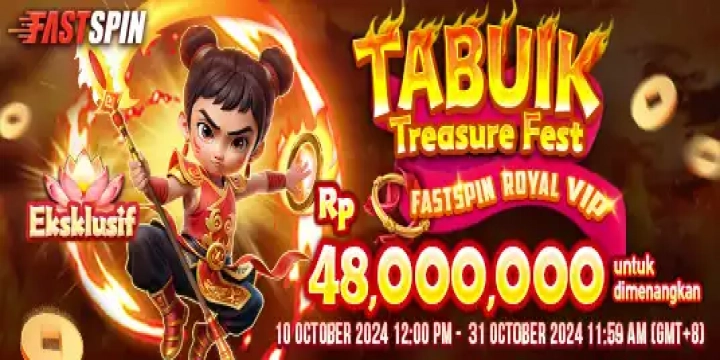 FASTSPIN ROYAL VIP - TABUIK TREASURE FEST 10 - 31 October 2024