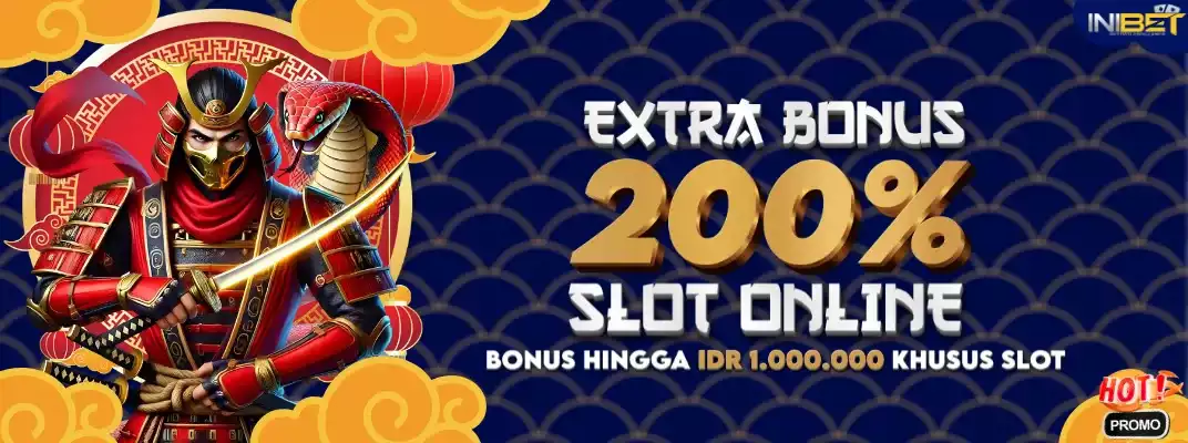 Extra Bonus 200% Slot Online di Inibet