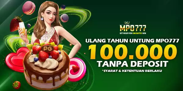 Program Ulang Tahun Untung ALL Member MPO777