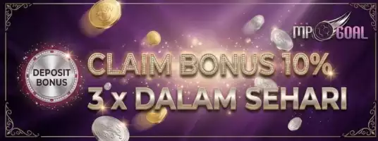 BONUS DEPOSIT 10% BISA DI CLAIM SETIAP HARI