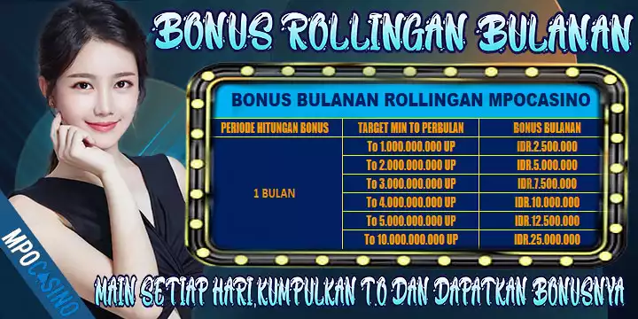 Bonus Rollingan Bulanan
