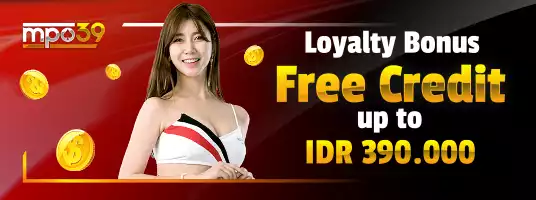 Bonus Loyalitas Kehadiran Freebet 390 Ribu