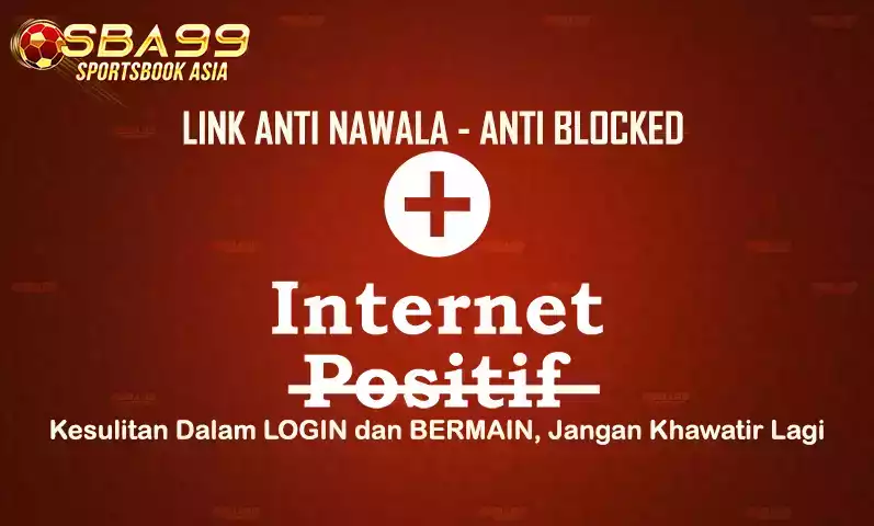 Link Alternatif Anti NAWALA SBA99 – Situs Anti Internet Positif Terbaik