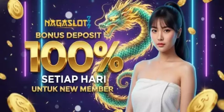 BONUS 100% NAGASLOT777