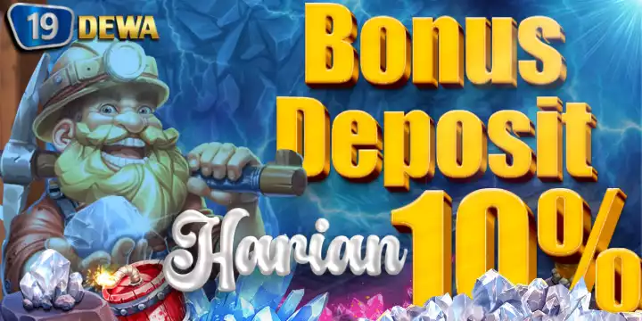 BONUS DEPOSIT HARIAN 10%