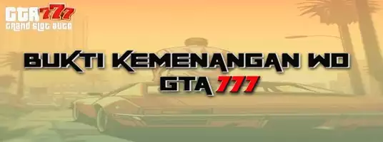 Kemenangan Pemain Di Situs Gta777 Judi Slot Gacor Online Terpercaya Di Indonesia