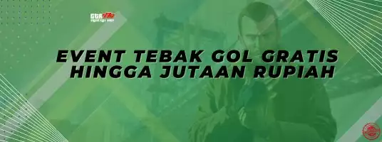 Tebak Gol Gratis, Raih Hadiah Jutaan Rupiah - GTA777