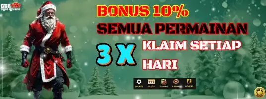 Bonus 10% Setiap Hari 3 X Klaim  ( Semua Games * )