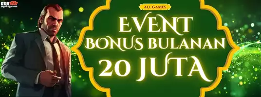 Event Gajian 20 Juta Bonus Bulanan GTA777