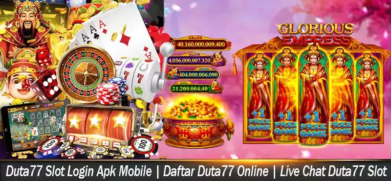 Duta77 Slot Login Apk Mobile