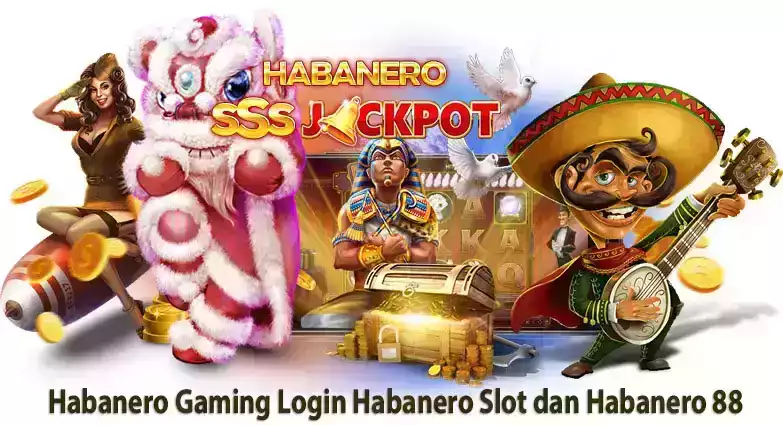 Habanero Gaming Login Habanero Slot dan Habanero 88
