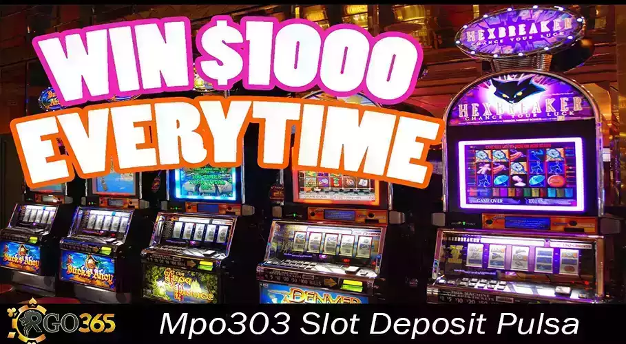 Mpo303 Slot Deposit Pulsa