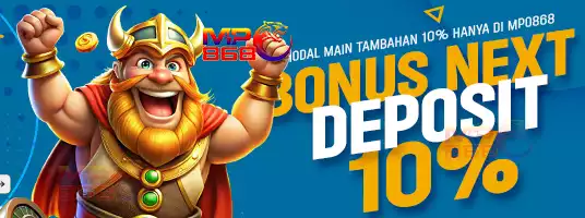 BONUS NEXT DEPOSIT 10%