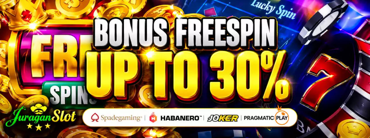 BONUS FREESPIN JURAGANSLOT