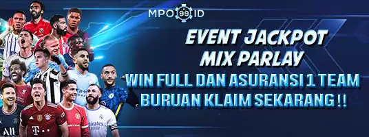 Event Jackpot Mix Parlay Plus Asuransi MPO99ID