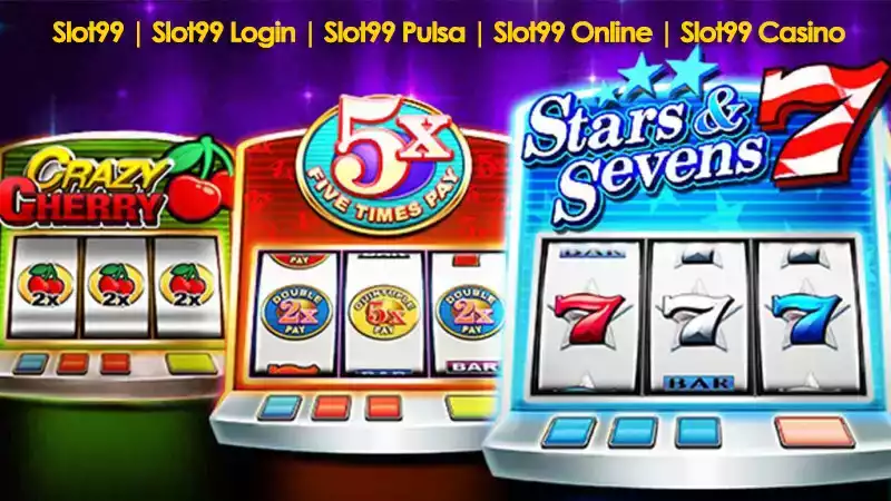 Login Slot99 Mobile Casino Deposit Pulsa