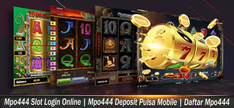 Mpo444 Slot Login Online