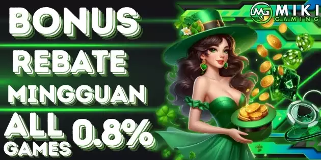 Bonus Rebate Mingguan Mikigaming