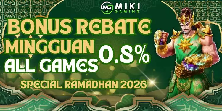 Bonus Rebate Mingguan Mikigaming