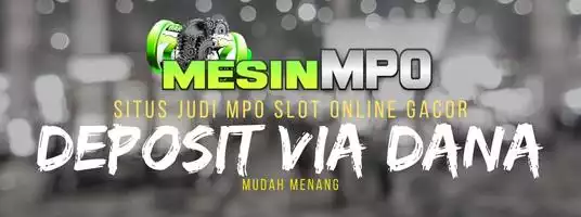 MesinMPO Situs Judi Mpo Slot Online Gacor Deposit Via Dana Mudah Menang