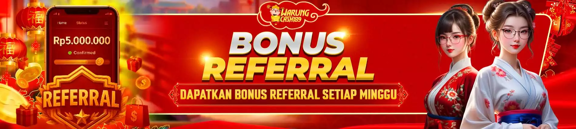 BONUS REFERRAL