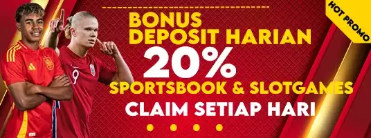 Bonus Deposit Harian 20% All Slots & Sportsbook