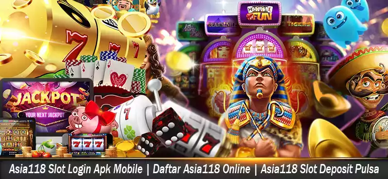 Asia118 Slot Login Apk Mobile