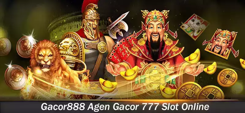 Gacor888 Agen Gacor 777 Slot Online