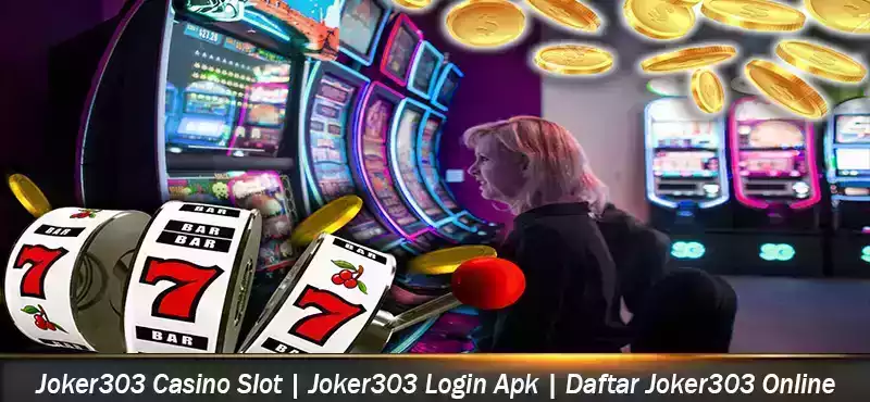 Joker303 Casino Slot