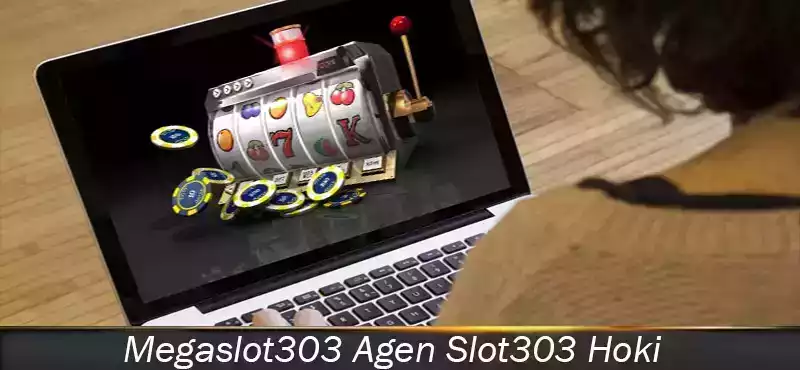 Megaslot303 Agen Slot303 Hoki