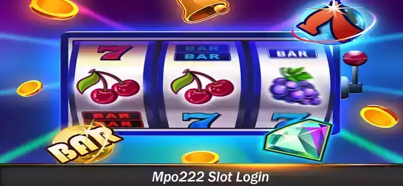 Mpo222 Slot Login