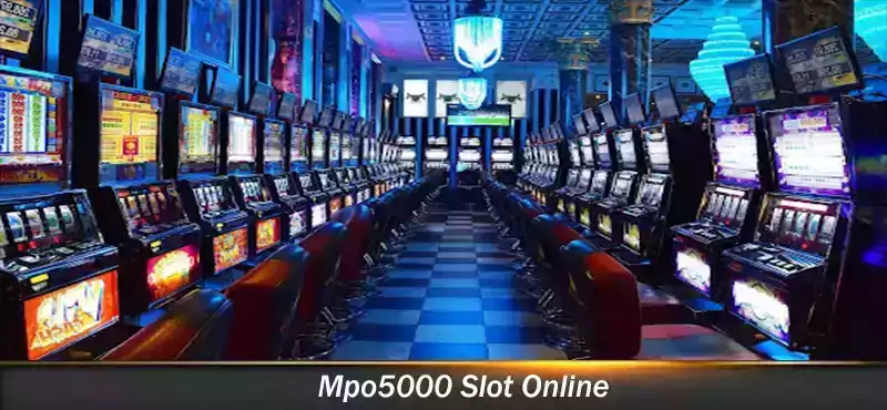 Mpo5000 Slot Online
